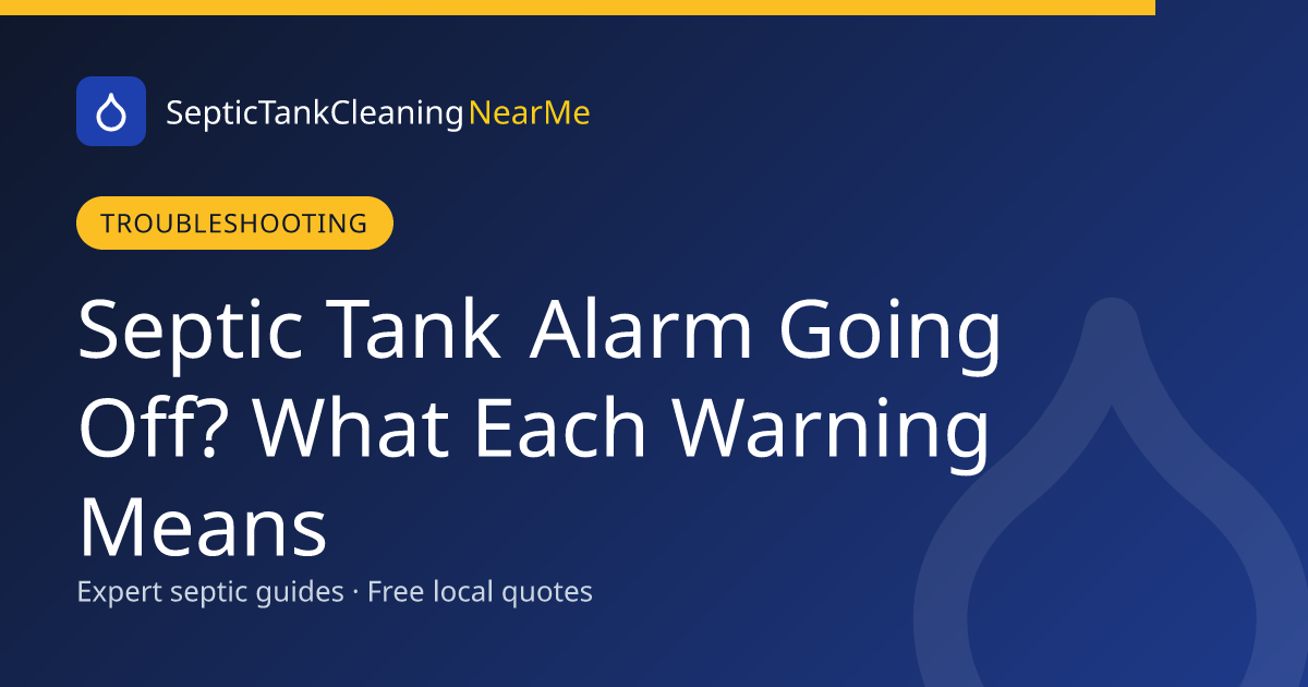 Septic Tank Alarm Going Off? What Each Warning Means — Troubleshooting guide cover
